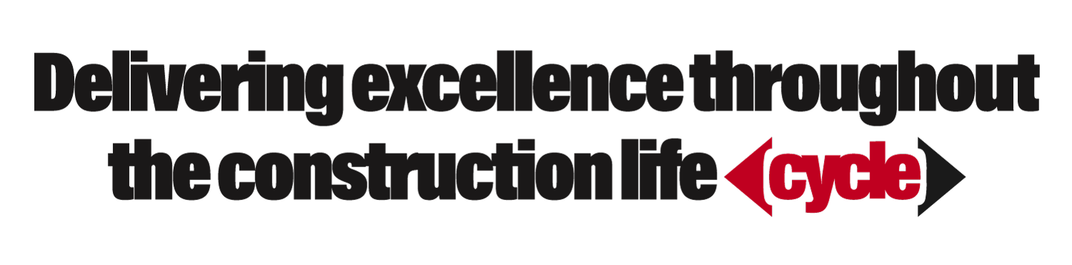 Delivering excellence throughout the construction life cycle